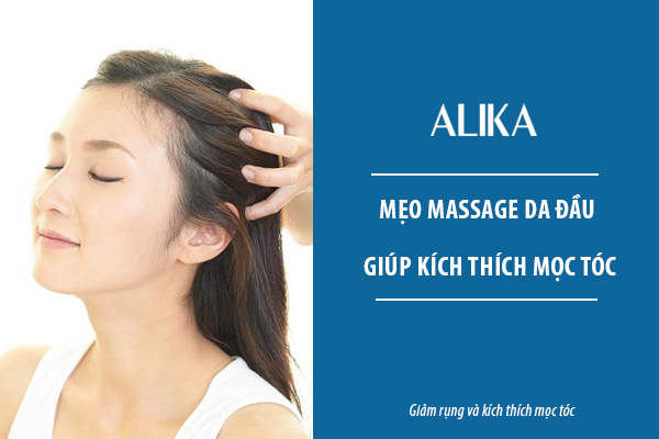 massage da đầu kích thích mọc tóc